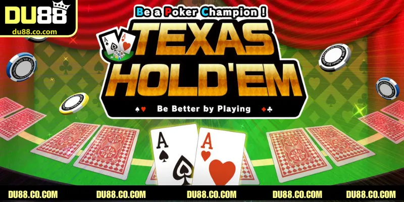 Sơ lược về game bài Poker Texas Hold’em